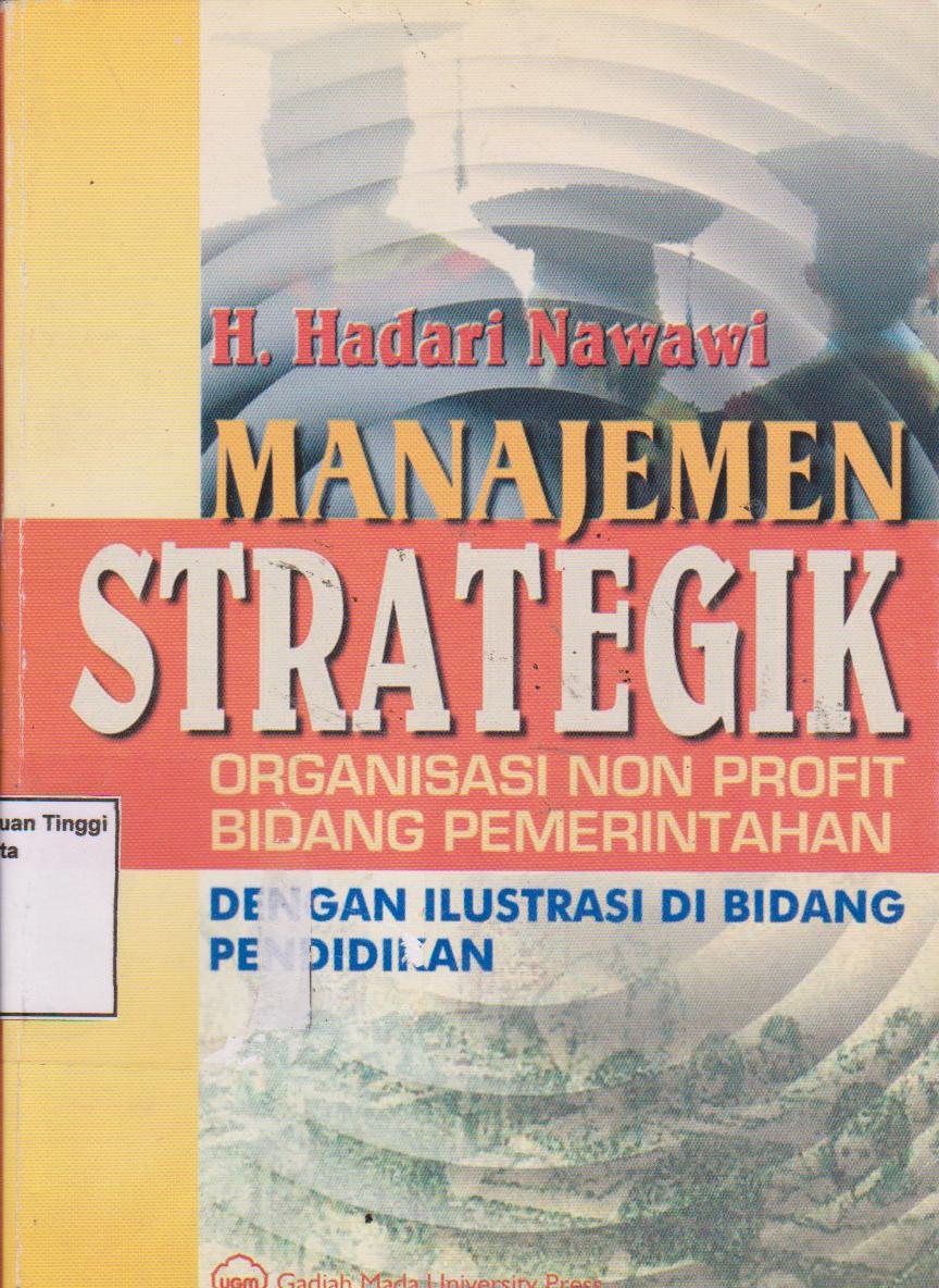Manajemen strategik: organisasi non profit bidang pemerintahan dengan ilustrasi di bidang pendidikan