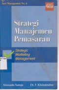 Strategi manajemen pemasaran (strategic marketing management).STIE