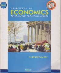 Principles Of Economics : Pengantar Ekonomi Mikro