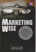 Marketing Wise: pendekatan konvensional terhadap strategi pemasaran di Asia. STIE