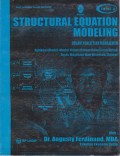 Structural equation modeling dalam penelitian manajemen: aplikasi model-model rumit dalam penelitian untuk tesis magister dan disertasi doktor. STIE