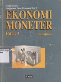 Ekonomi Moneter: seri sinopsis pengantar ilmu ekonomi no.5 Edisi 3
