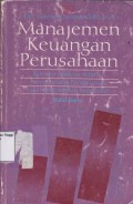 Manajemen keuangan perusahaan: konsep aplikasi dalam perencanaan, pengawasan, dan pengambilan keputusan (Edisi baru)