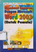 Membuat laporan dengan microsoft word 2003 (untuk pemula)