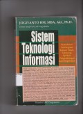 Sistem teknologi informasi: pendekatan terintegrasi konsep dasar, teknologi, aplikasi, pengembangan dan pengelolaan.(Edisi I)2003