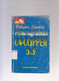 Belajar sendiri pemrograman CA-Clipper 5.3