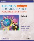 Komunikasi bisnis: proses dan produk (Business communication:process and product).Buku 2 Edisi 4