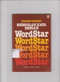 Mengolah Kata dengan Wordstar. STIE