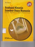 Evaluasi Kinerja Sumber Daya Manusia : Teori,Aplikasi, dan Penelitian