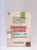 Sistem komputer akuntansi: general ledger release 1.02