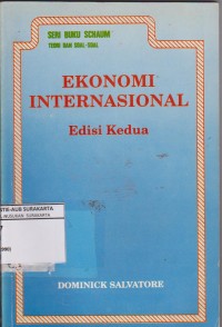 Ekonomi internasional: seri buku schaum teori dan soal-soal. Edisi 2.1990.