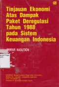 Tinjauan Ekonomi Atas Dampak Paket Deregulasi Tahun 1998 Pada Sistem Keuangan Indonesia.STIE