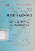 Ilmu Ekonomi (Aspek-Aspek Sejarahnya).STIE