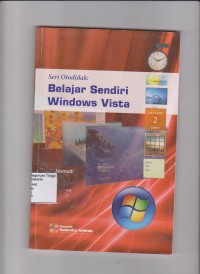 Seri Otodidak: belajar Sendiri Windows Vista.STIE