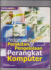 Pedoman Praktis Perakitan & Pengelolaan Perangkat Komputer. STIE