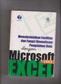 Memaksimalkan Fasilitas dan Fungsi Otomatisasi Pengolahan Data dengan Microsoft Excel 2003 (2004). STIE