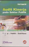 Audit kinerja pada sektor publik:konsep praktik studi kasus.(2008)