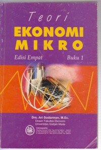 Teori Ekonomi Mikro Buku I edisi 4.STIE