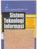 Sistem teknologi informasi : pendekatan terintegrasi konsep dasar, teknologi, aplikasi, pengembangan dan pengelolaan (Edisi III/II)