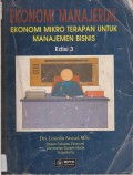 Ekonomi Manajerial : Ekonomi Mikro Terapan Untuk Manajemen Bisnis Edisi 3.STIE