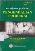 Manajemen Produksi Pengendalian Produksi; Pengendalian biaya produksi, Pengendalian kualitas, pemeliharaan Buku 2. Edisi 4