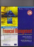 Fundamentals of Financial Management (Prinsip- prinsip Manajemen Keuangan).Buku 1 Edisi 12