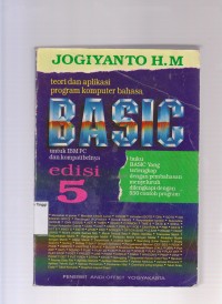 Teori dan aplikasi program komputer bahasa basic untuk IBM PC dan kompatibelnya