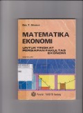 Matematika Ekonomi : Untuk Tingkat Persiapan Fakultas Ekonomi