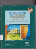 Fundamentals of Financial Management (Dasar-dasar Manajemen Keuangan. Buku 1 edisi 10