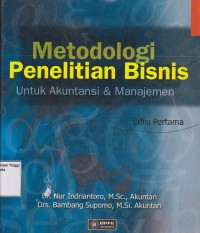 Image of Metodologi penelitian bisnis untuk akuntansi dan manajemen edisi 1